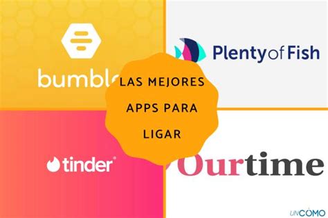 mejores paginas para ligar sin pagar|La mejor web/app de citas gratis